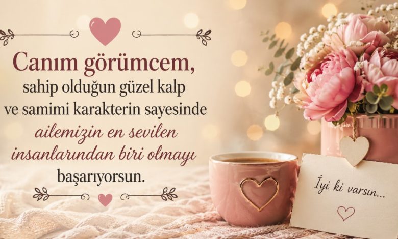 görümceye güzel sözler