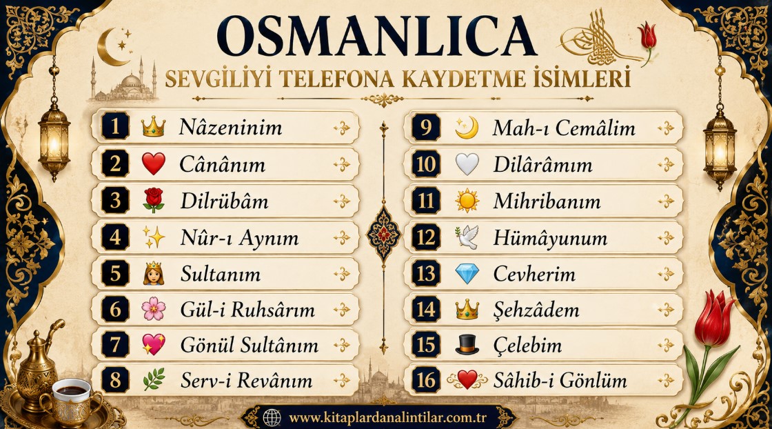 osmanlıca sevgiliyi telefona kaydetme isimleri