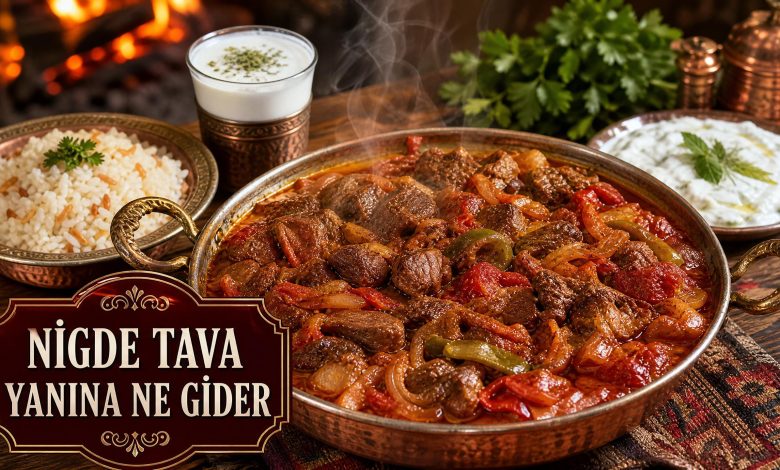 Niğde Tavanın Yanına Ne Gider? Yanında Ne Yemeliyiz?