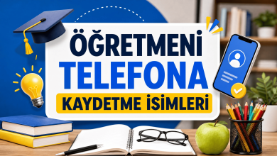 Öğretmeni Telefona Kaydetme İsimleri