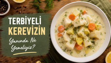 Terbiyeli Kerevizin Yanında Ne Yemeliyiz? Yanında Ne Gider?